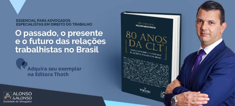 Livro Indicado: ‘80 Anos da CLT: Passado, Presente e Futuro das Relações de Trabalho no Brasil’